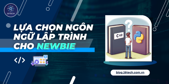 Người mới học lập trình thì chọn ngôn ngữ lập trình nào ?